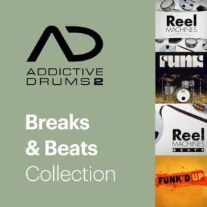 Addictive Drums 2 - BREAKS AND BEATS COLLECTION