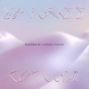 Hainbach - Landfill Totems