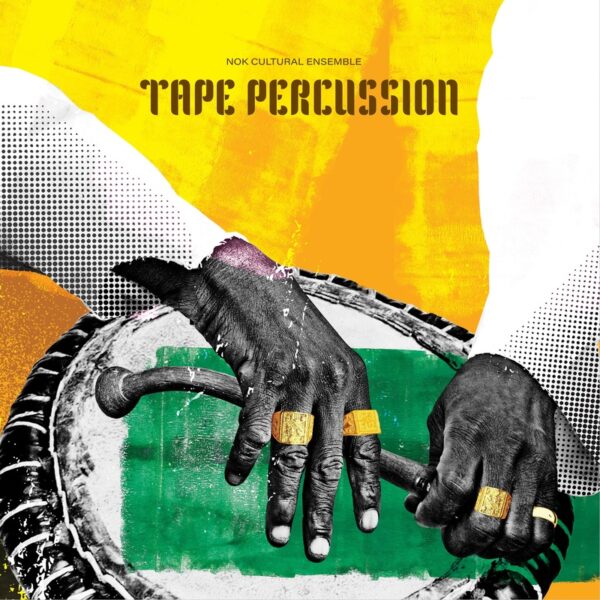 Nok Cultural Ensemble - Tape Percussion